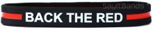 Back the Red Thin Red Line Wristband