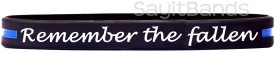 Remember the Fallen Thin Blue Line Wristband